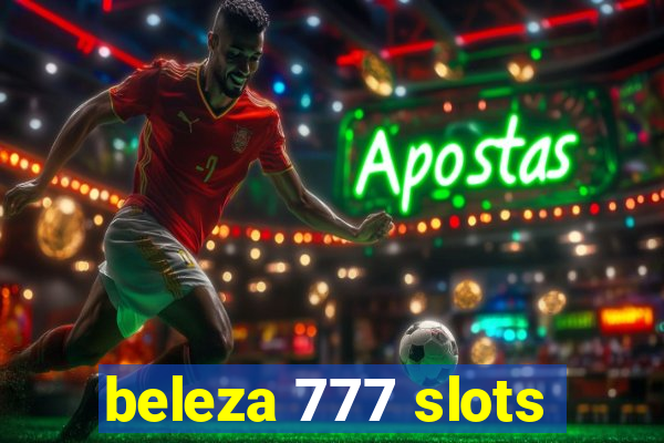 beleza 777 slots