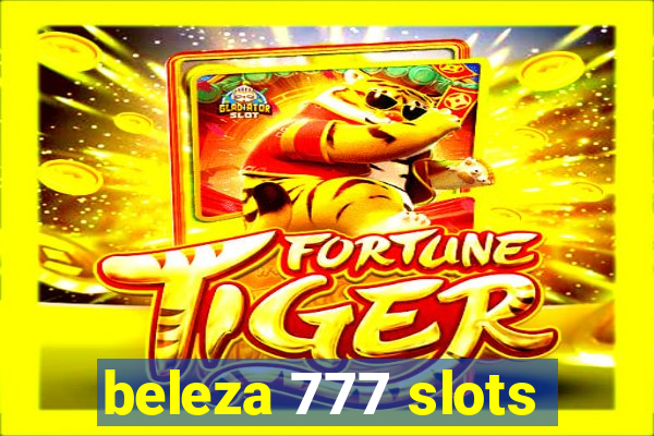 beleza 777 slots