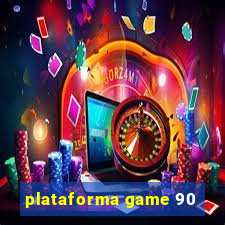 plataforma game 90