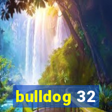 bulldog 32