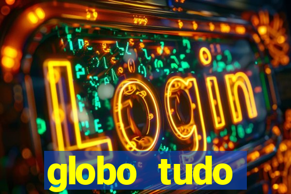 globo tudo absolutamente sobre esporte