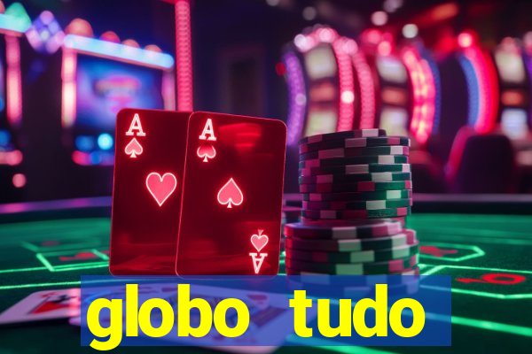 globo tudo absolutamente sobre esporte