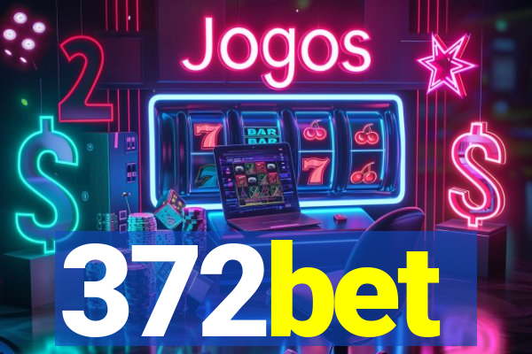 372bet