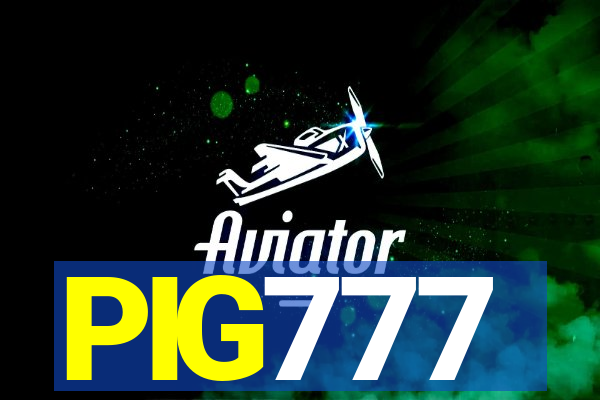 PIG777