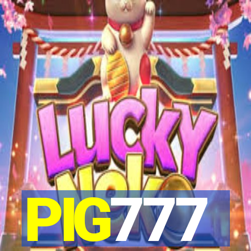 PIG777