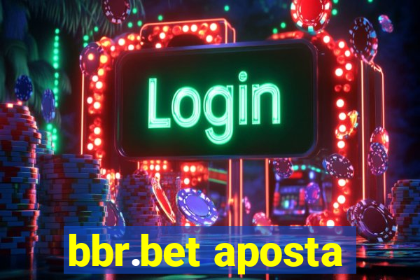 bbr.bet aposta