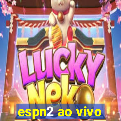 espn2 ao vivo