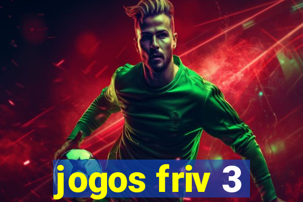 jogos friv 3