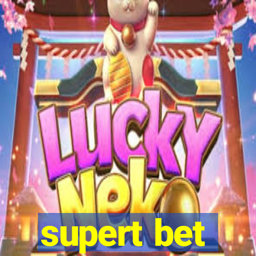 supert bet