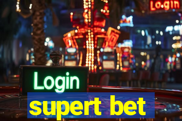 supert bet