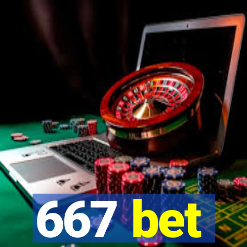 667 bet