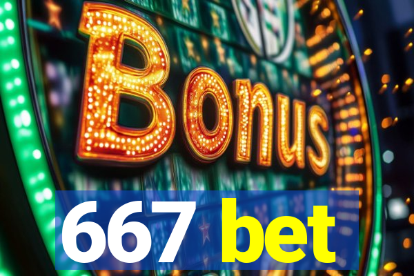 667 bet