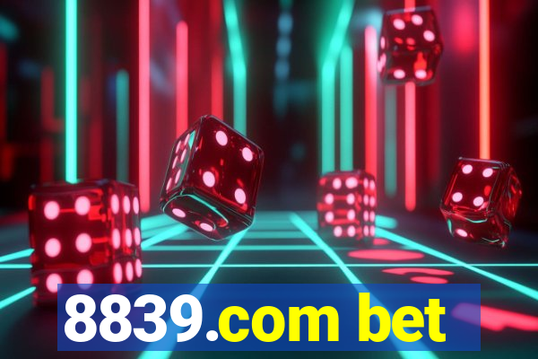 8839.com bet