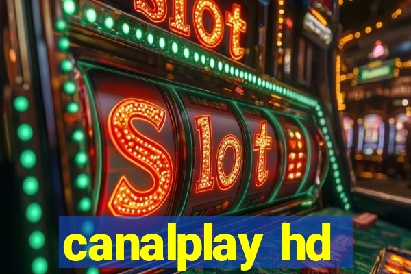 canalplay hd