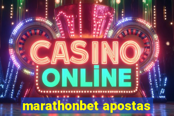 marathonbet apostas