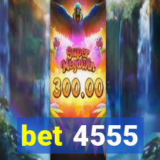 bet 4555