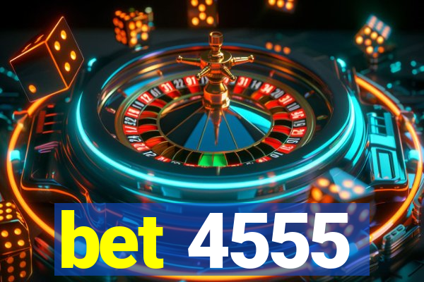 bet 4555