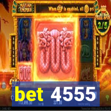 bet 4555