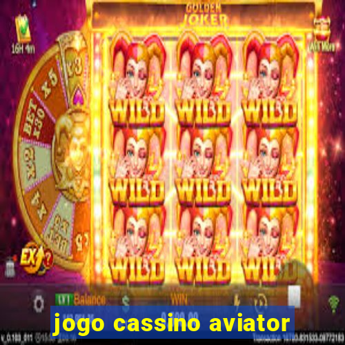 jogo cassino aviator