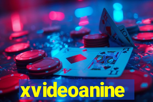 xvideoanine