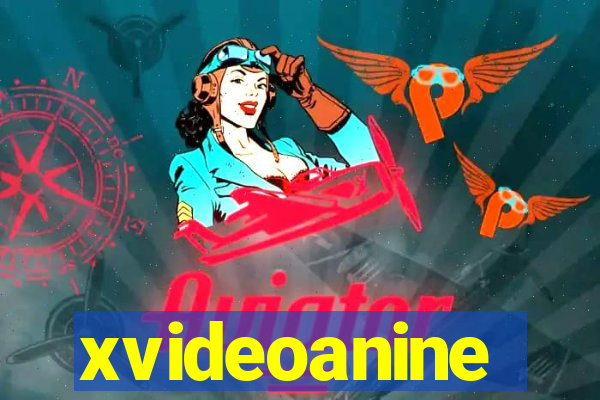 xvideoanine