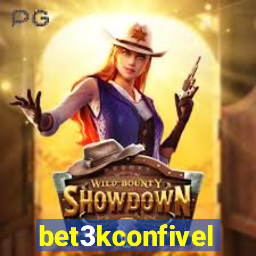 bet3kconfivel