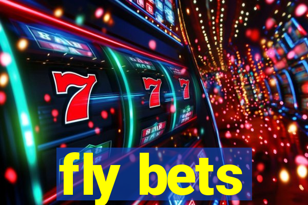 fly bets