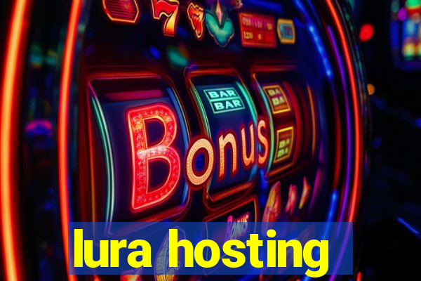 lura hosting