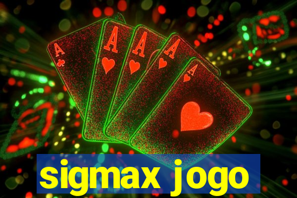 sigmax jogo