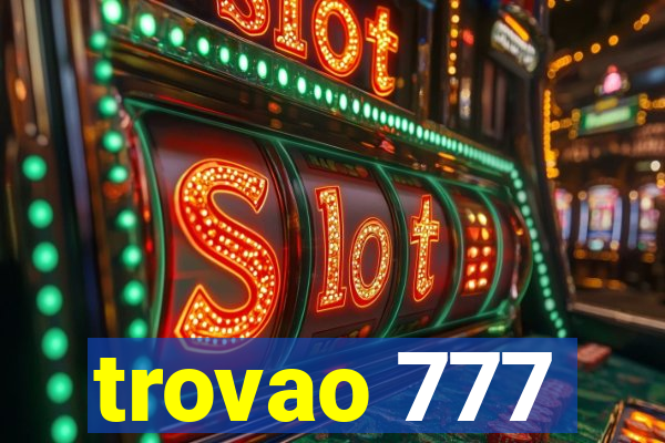 trovao 777