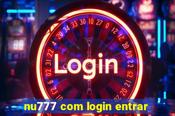 nu777 com login entrar