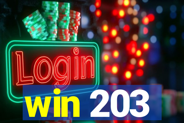 win 203