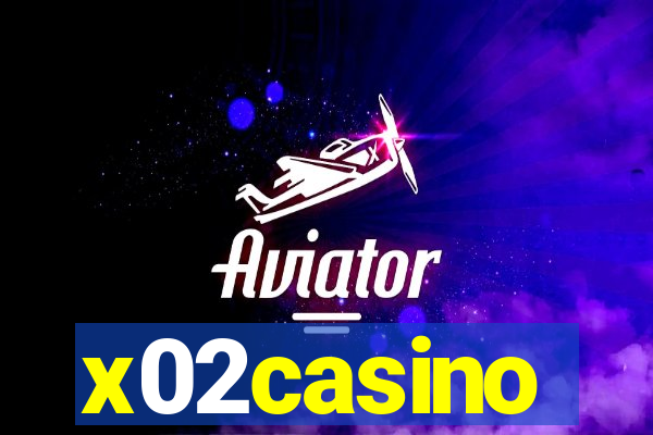 x02casino