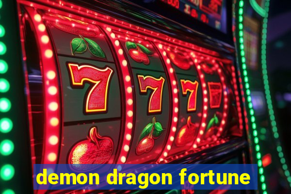 demon dragon fortune