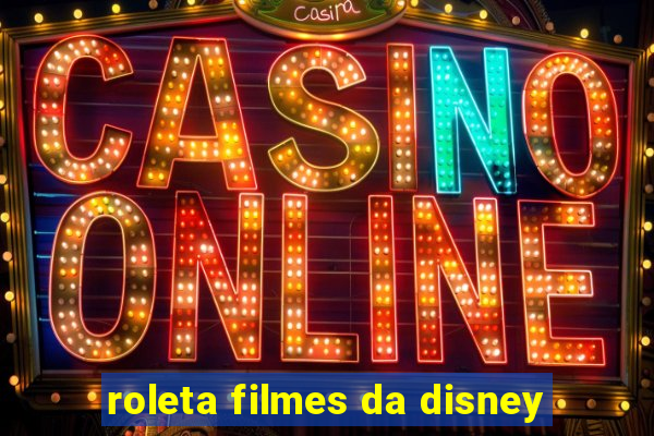 roleta filmes da disney