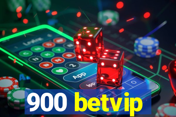 900 betvip