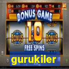 gurukiler