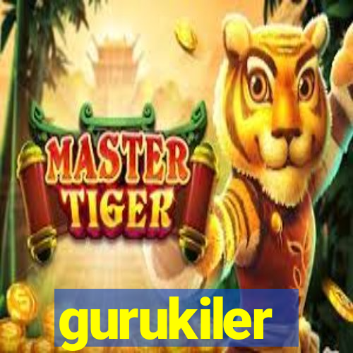 gurukiler