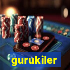 gurukiler