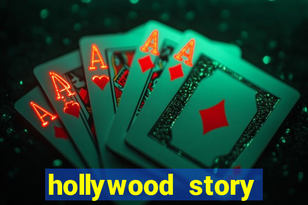 hollywood story dinheiro infinito