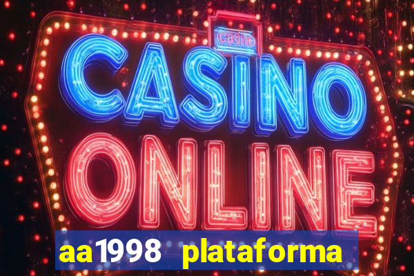 aa1998 plataforma de jogos