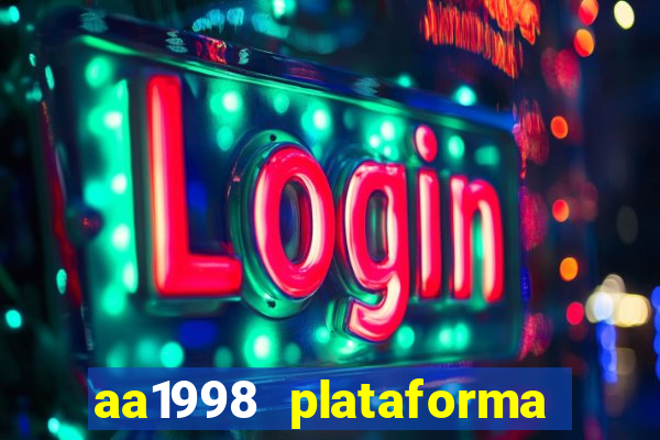 aa1998 plataforma de jogos