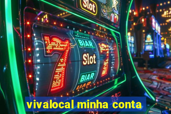 vivalocal minha conta