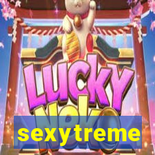 sexytreme