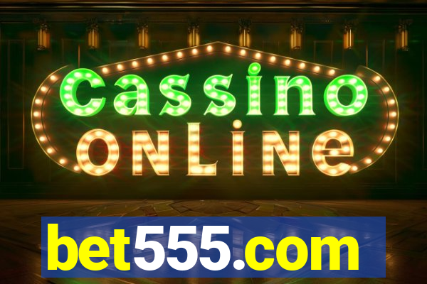 bet555.com