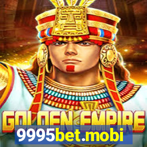 9995bet.mobi