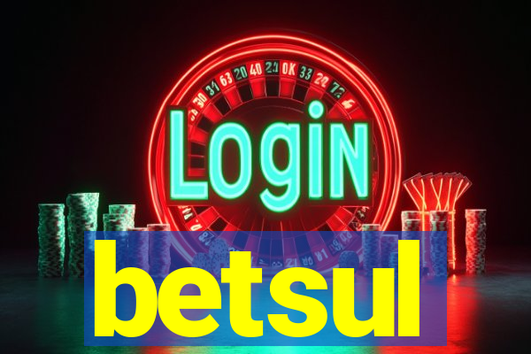 betsul