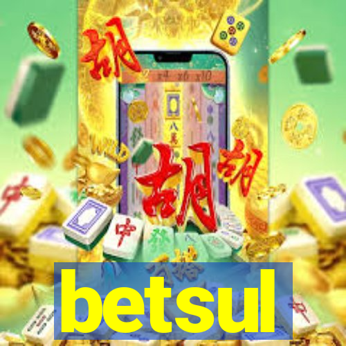 betsul