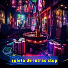 roleta de letras stop