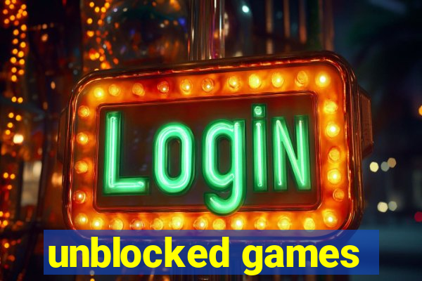 unblocked games